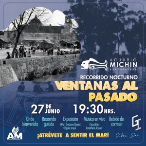Recorrido nocturno: ventanas al pasado acuario michin